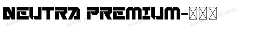 neutra premium字体转换